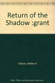 Return of the Shadow