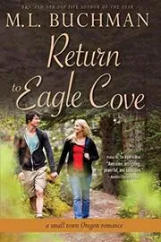 Book cover for "Return to Eagle Cove" by ML Buchman