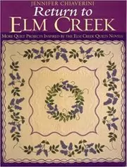 Book cover for "Return to Elm Creek" by Jennifer Chiaverini