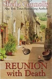 Book cover for "Reunion with Death" by Sheila Connolly