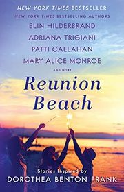 Book cover for "Reunion Beach: Stories Inspired by Dorothea Benton Frank"