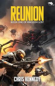 Book cover for "Reunion" by Chris Kennedy