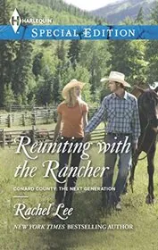 Book cover for "Reuniting with the Rancher" by Rachel Lee