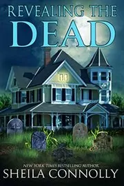 Book cover for "Revealing the Dead" by Sheila Connolly