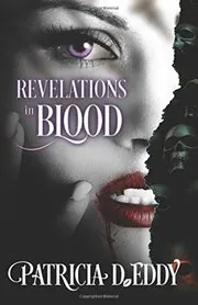 Revelations in Blood