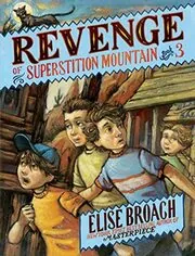 Revenge of Superstition Mountain