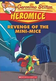 Book cover for "Revenge of the Mini-Mice"