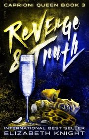 Book cover for "Revenge & Truth" by Elizabeth Knight