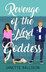 Book cover for "Revenge of the Nerd Goddess" by Janette Rallison