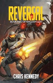 Book cover for "Reversal" by Chris Kennedy