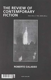 Book cover for "Review of Contemporary Fiction: Roberto Calasso Issue" by Alex Andriesse & John Banville