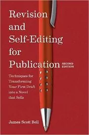 Book cover for "Revision and Self Editing for Publication" by James Scott Bell