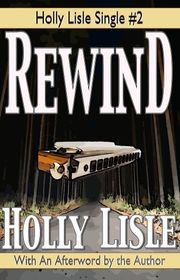 Book cover for "Rewind" by Holly Lisle