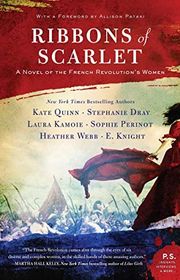 Book cover for "Ribbons of Scarlet" by Kate Quinn, Stephanie Dray, Laura Kamoie, E Knight & Sophie Perinot
