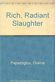 Book cover for "Rich, Radiant Slaughter" by Jane Haddam