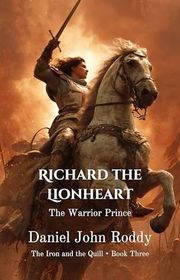 Book cover for "Richard the Lionheart" by Daniel John Roddy