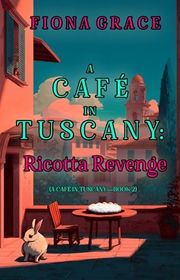 Book cover for "Ricotta Revenge" by Fiona Grace