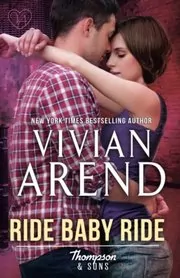Book cover for "Ride Baby Ride" by Vivian Arend