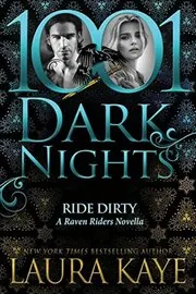 Book cover for "Ride Dirty" by Laura Kaye
