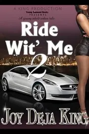 Ride Wit' Me Part 2