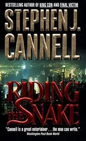Book cover for "Riding The Snake" by Stephen J Cannell