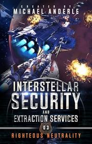 Book cover for "Righteous Neutrality" by Michael Anderle