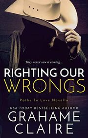 Book cover for "Righting Our Wrongs" by Grahame Claire