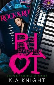 Book cover for "Riot" by KA Knight