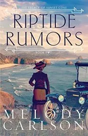 Book cover for "Riptide Rumors" by Melody Carlson