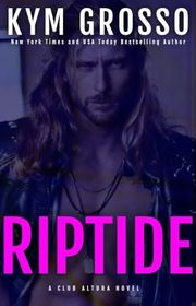 Book cover for "Riptide" by Kym Grosso