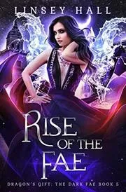 Book cover for "Rise of the Fae" by Linsey Hall