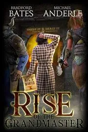 Book cover for "Rise of the Grandmaster / Game On" by Michael Anderle