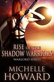 Rise of the Shadow Warriors