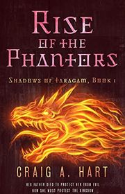 Book cover for "Rise of the Phantors" by Craig A Hart