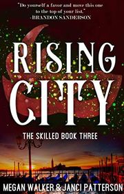Book cover for "Rising City" by Megan Walker