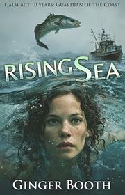 Book cover for "Rising Sea" by Ginger Booth