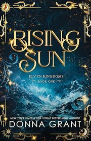 Book cover for "Rising Sun" by Donna Grant