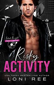 Book cover for "Risky Activity" by Loni Ree