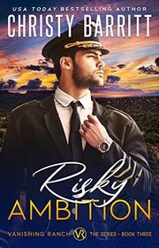 Book cover for "Risky Ambition" by Christy Barritt