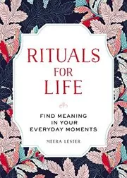 Rituals for Life