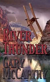 Book cover for "River Thunder" by Gary McCarthy
