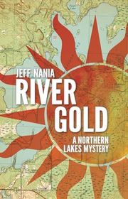 Book cover for "River Gold" by Jeff Nania