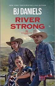 Book cover for "River Strong" by BJ Daniels