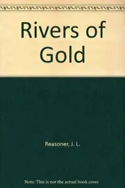 Book cover for "Rivers of Gold" by Livia J Washburn