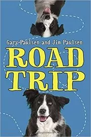 Book cover for "Road Trip" by Gary Paulsen