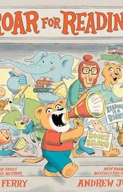 Book cover for "Roar for Reading" by Beth Ferry