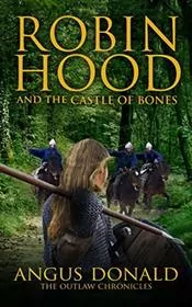 Robin Hood and the Castle of Bones