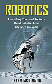 Book cover for "Robotics" by Peter Mckinnon