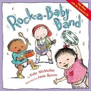 Book cover for "Rock-A-Baby Band" by Kate McMullan