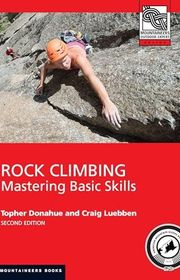 Book cover for "Rock Climbing: Mastering Basic Skills" by Craig Luebben and Topher Donahue